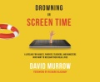 Drowning_in_screen_time