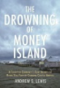 The_drowning_of_money_island