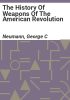 The_history_of_weapons_of_the_American_Revolution