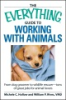 The_everything_guide_to_working_with_animals