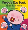 Kevin_s_big_book_of_the_five_senses
