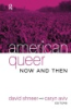 American_queer__now_and_then