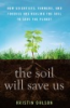 The_soil_will_save_us_