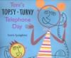 Toni_s_topsy-turvy_telephone_day