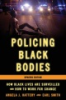 Policing_Black_bodies