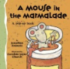 A_mouse_in_the_marmalade