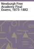 Newburgh_Free_Academy_final_exams__1875-1882