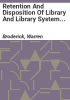 Retention_and_disposition_of_library_and_library_system_records
