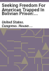 Seeking_freedom_for_American_trapped_in_Bolivian_prison