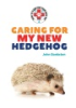 Caring_for_my_new_hedgehog