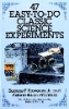 47_easy-to-do_classic_science_experiments