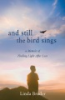 And_still_the_bird_sings