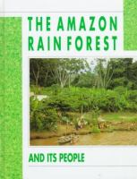 The_Amazon_rain_forest_and_its_people
