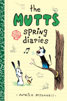 Mutts__Spring_Diaries