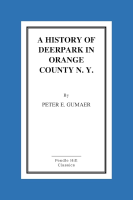 A_history_of_Deerpark_in_Orange_County__N__Y