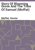 Story_of_Blooming_Grove_and_the_tribe_of_Samuel__Moffat_