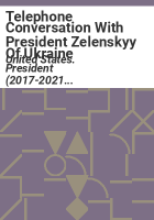 Telephone_conversation_with_President_Zelenskyy_of_Ukraine