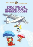 Yogi_bear_and_the_magical_flight_of_the_spruce_goose